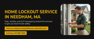Home Lockout Service Needham MA